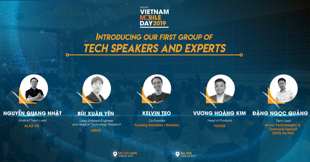 Tiết lộ nhóm Tech Speakers đầu tiên của chương trình Vietnam Mobile Day 2019